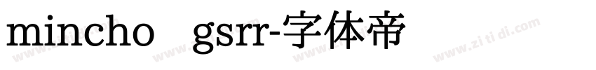 mincho   gsrr字体转换